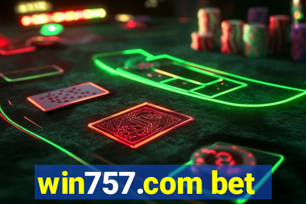 win757.com bet